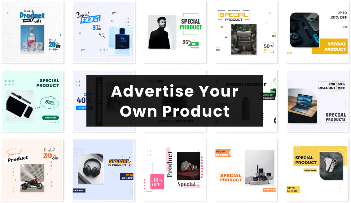 Advertise Your Own Product